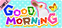 GOOD�@MORNING
